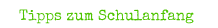 Tipps zum Schulanfang