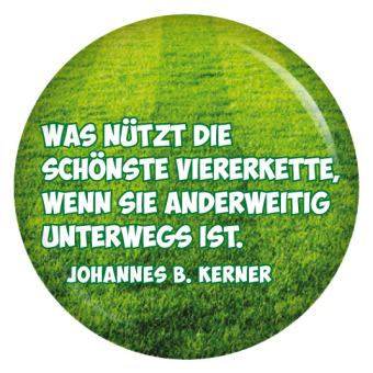 Button Was nutzt die sch�nste Viererkette, wenn sie anderweitig unterwegs ist.