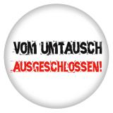 Button Vom Umtausch ausgeschlossen