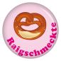 Preview: Ansteckbutton Raigschmeckte