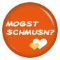 Preview: Ansteckbutton Mogst schmusn?