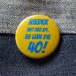 Preview: Ansteckbutton Nieder mit der 39 - es lebe die 40 auf Jeans