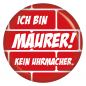 Preview: Ansteckbutton Ich bin Maurer!