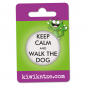 Preview: Keep calm walk the Dog Button Anstecker