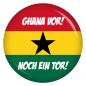Preview: Ansteckbutton Ghana vor! Noch ein Tor!