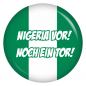 Preview: Ansteckbutton Nigeria vor! Noch ein Tor!