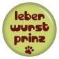 Preview: Leberwurstprinz Button Anstecker