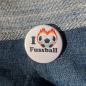 Preview: Ansteckbutton I love Fussball auf Jeans