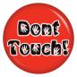 Preview: Ansteckbutton Don´t touch!