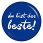 Preview: Ansteckbutton du bist der beste