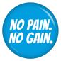 Preview: Ansteckbutton No Pain. No Gain