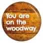 Preview: Ansteckbutton You are on the woodway