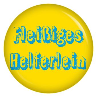 Ansteckbutton fleißiges Helferlein