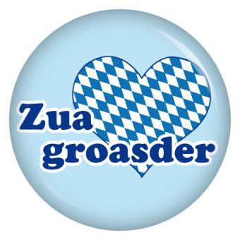 Ansteckbutton Zuagroasder