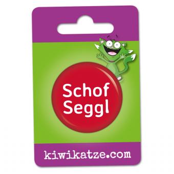 Ansteckbutton Schofseggl an Eurolochkarte