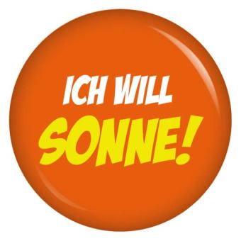 Ansteckbutton Ich will Sonne