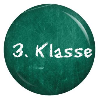 Ansteckbutton 3. Klasse/ Tafel