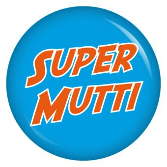 Ansteckbutton Supermutti