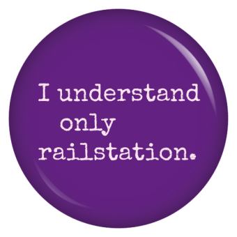 Ansteckbutton I understand only railstation