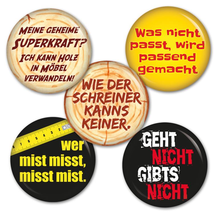 Ansteckbutton 5er Set für den Schreiner Button Anstecker