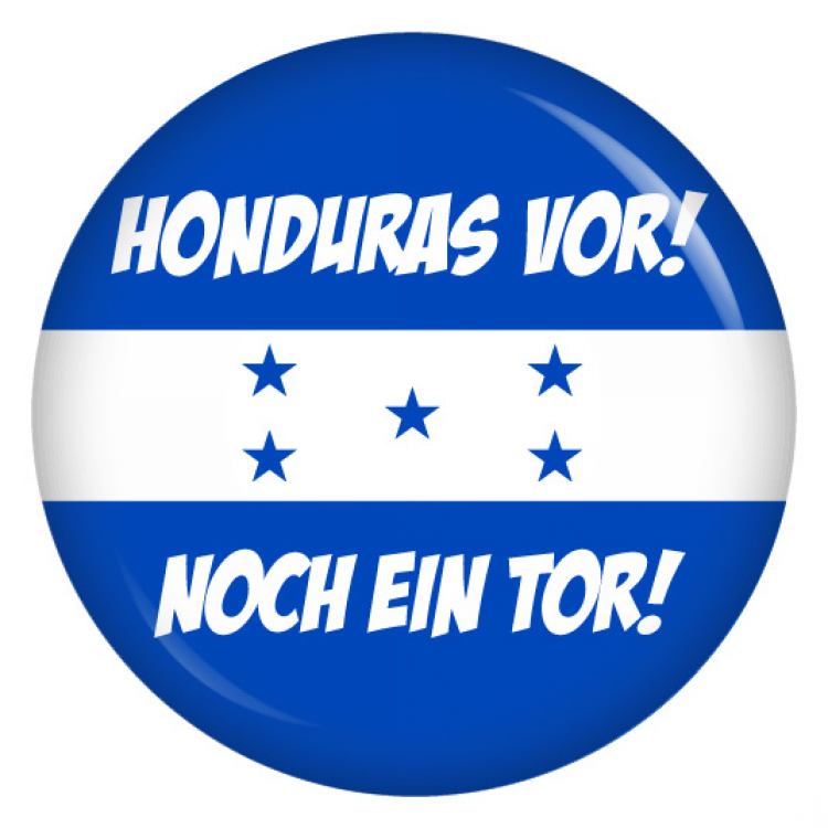 Ansteckbutton Honduras vor! Noch ein Tor!