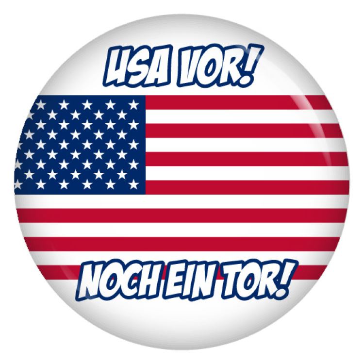 Ansteckbutton USA vor! Noch ein Tor!