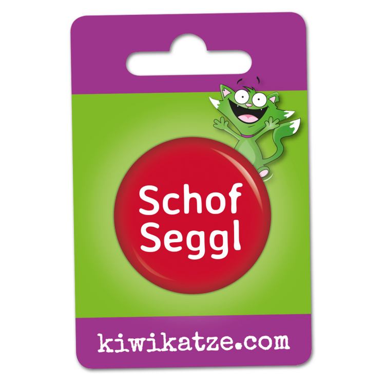 Ansteckbutton Schofseggl an Eurolochkarte