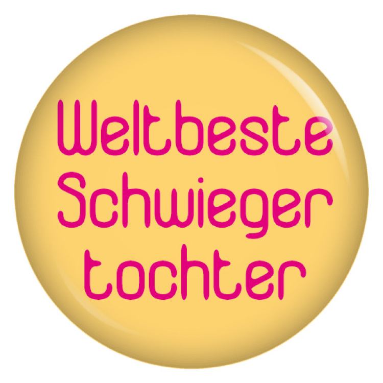 Ansteckbutton Weltbeste Schwiegertochter