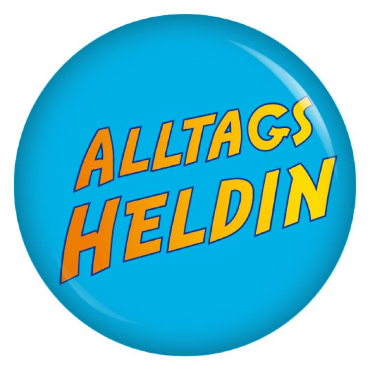 Ansteckbutton Alltagsheldin