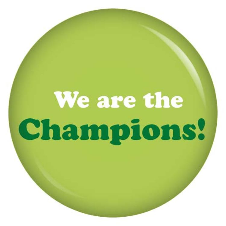 Ansteckbutton We are the Champions!