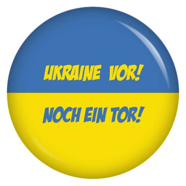 Ansteckbutton Ukraine vor! Noch ein Tor!