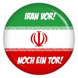 Ansteckbutton Iran vor! Noch ein Tor!