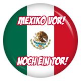 Ansteckbutton Mexiko vor! Noch ein Tor!