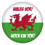 Ansteckbutton Wales vor! Noch ein Tor!