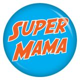 Ansteckbutton Super Mama