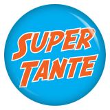 Ansteckbutton Super Tante