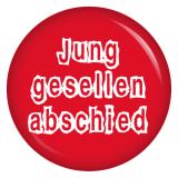 Ansteckbutton  Junggesellenabschied (Zeig mir, was ich verpasst habe)