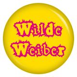 Ansteckbutton Wilde Weiber (Ehefrau in spe)